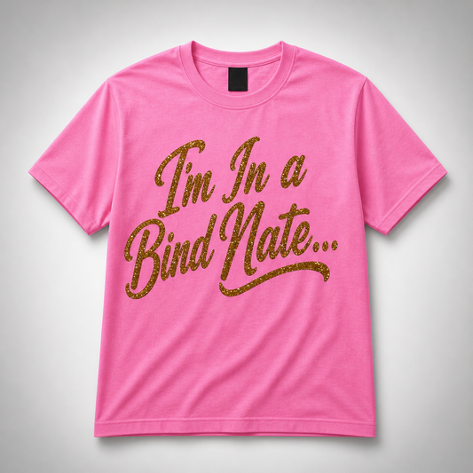 I’m In A Bind Nate Tee